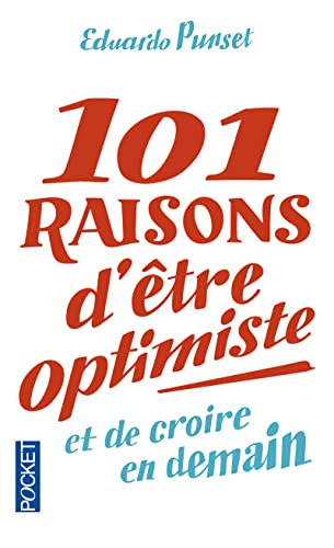 Imagen de archivo de 101 raisons d'tre optimiste a la venta por books-livres11.com