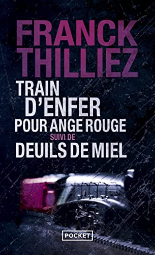 Beispielbild fr Train d'enfer pour ange rouge suivi de Deuils de miel (Thriller) zum Verkauf von WorldofBooks