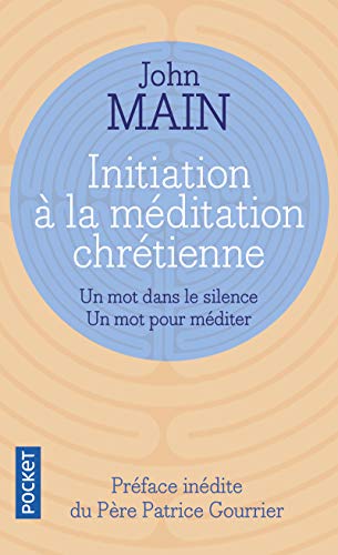 Beispielbild fr Initiation  La Mditation Chrtienne : Un Mot Dans Le Silence, Un Mot Pour Mditer zum Verkauf von RECYCLIVRE