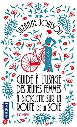 Beispielbild fr Guide  l'usage des jeunes femmes  bicyclette sur la route de la soie zum Verkauf von Ammareal