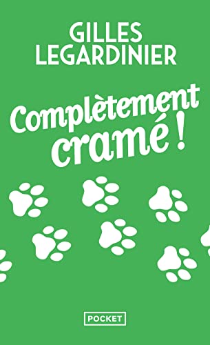 Stock image for Completement crame ! (French Edition) for sale by Better World Books