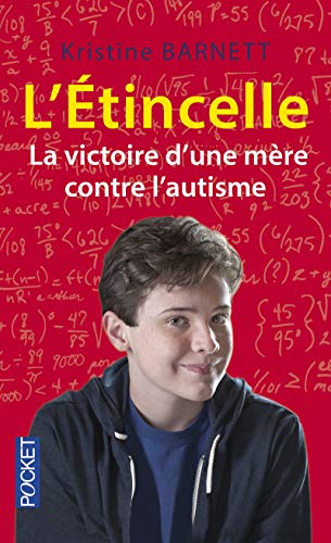 9782266246279: L'Etincelle: La victoire d'une mre contre l'autisme