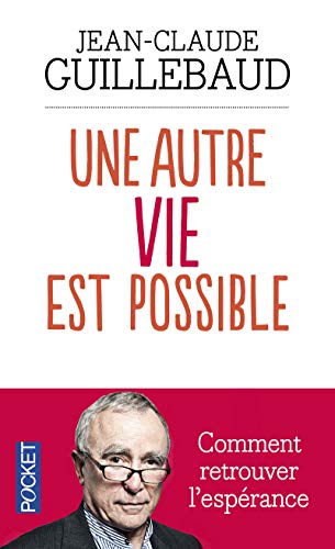 9782266247191: Une autre vie est possible