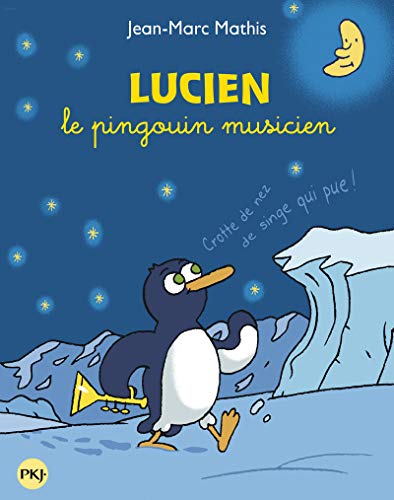 9782266248273: Lucien le pingouin musicien -collector 3 titres-: Trois aventures exquises de Lucien sur la banquise