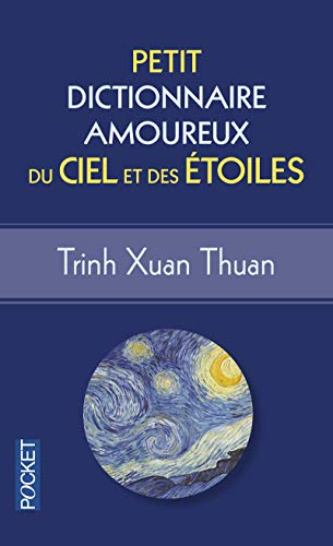 Beispielbild fr Petit Dictionnaire Amoureux Du Ciel Et Des toiles zum Verkauf von RECYCLIVRE