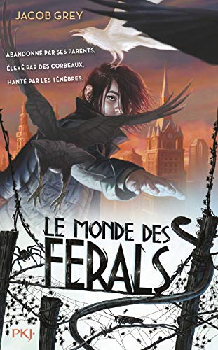 9782266249867: Le Monde des Ferals - tome 1 (1)