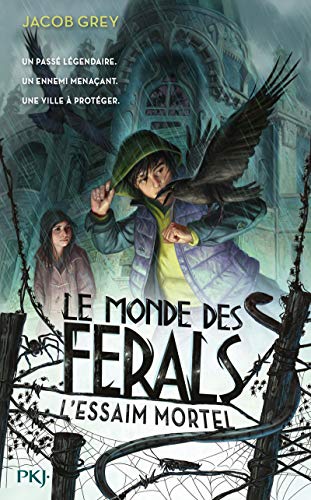 Stock image for Le Monde des ferals - tome 02 : L'essaim mortel (2) for sale by Ammareal