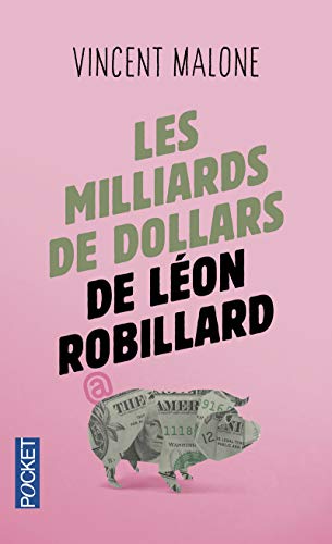 Stock image for Les Milliards de dollars de Lon Robillard for sale by Ammareal
