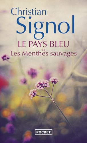 Imagen de archivo de Le Pays bleu - T2: Les Menthes sauvages a la venta por books-livres11.com