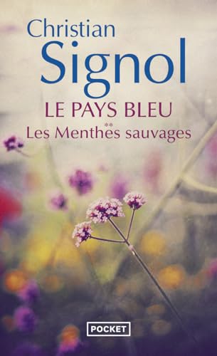 Stock image for Le Pays bleu - T2: Les Menthes sauvages for sale by books-livres11.com