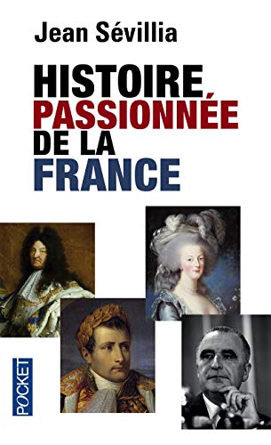 Beispielbild fr Histoire passionn?e de la France zum Verkauf von SecondSale