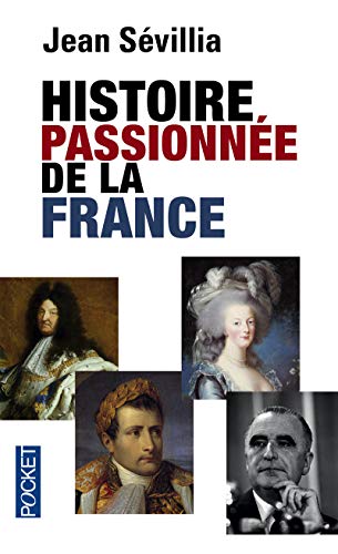 9782266253352: Histoire passionne de la France