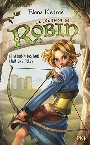 Beispielbild fr La lgende de Robin, Tome 1 : zum Verkauf von Better World Books