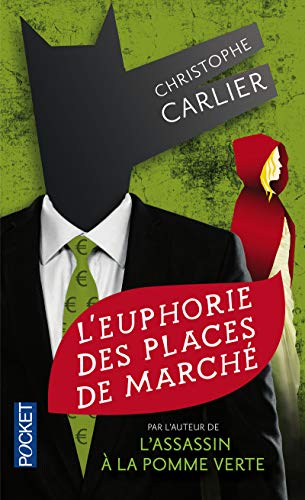 Beispielbild fr L'Euphorie des places de march Carlier, Christophe zum Verkauf von BIBLIO-NET