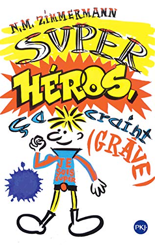 Stock image for Super H ros, ça craint (grave) for sale by WorldofBooks