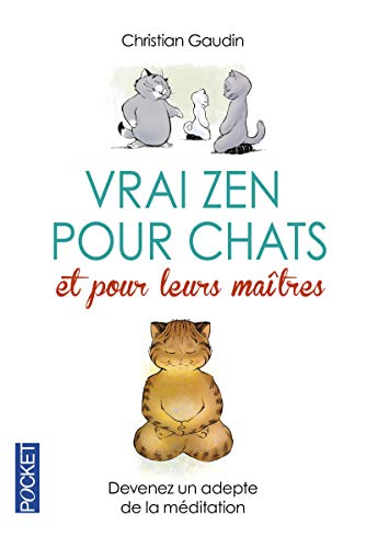 Imagen de archivo de Vrai zen pour les chats a la venta por Ammareal