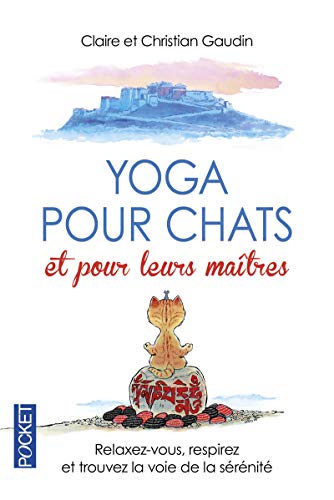 Beispielbild fr Yoga pour chats et pour leurs matres zum Verkauf von Ammareal