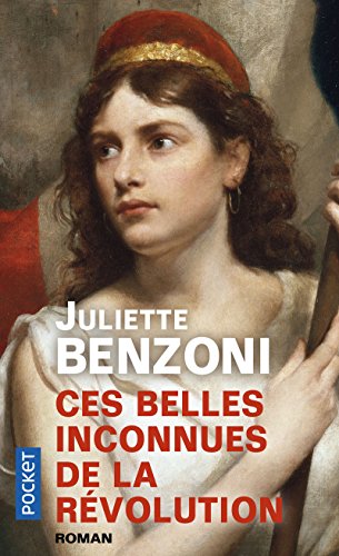 Beispielbild fr Ces belles inconnues de la Rvolution zum Verkauf von books-livres11.com