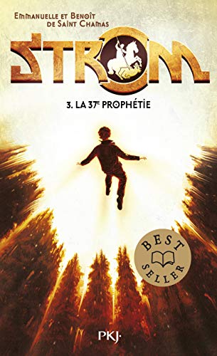 Beispielbild fr Strom, Tome 3 : La 37e proph tie zum Verkauf von WorldofBooks