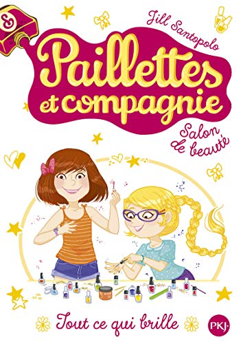Beispielbild fr 1. Paillettes et compagnie : Tout ce qui brille (1) zum Verkauf von Librairie Th  la page