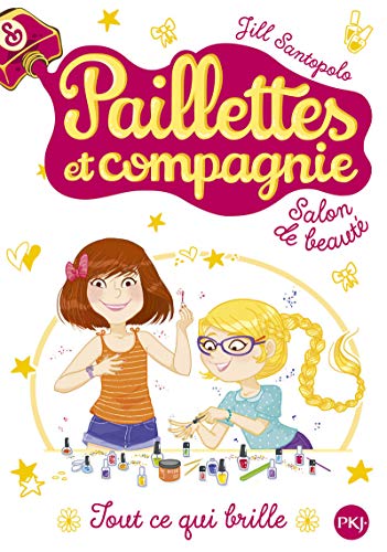 Imagen de archivo de 1. Paillettes et compagnie : Tout ce qui brille (1) a la venta por Librairie Th  la page