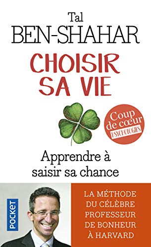 9782266258838: Choisir sa vie: 100 expriences pour saisir sa chance