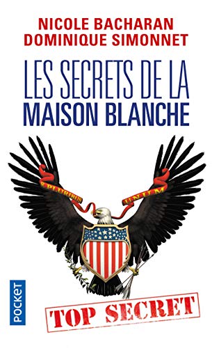 Beispielbild fr Les Secrets de la Maison Blanche zum Verkauf von medimops
