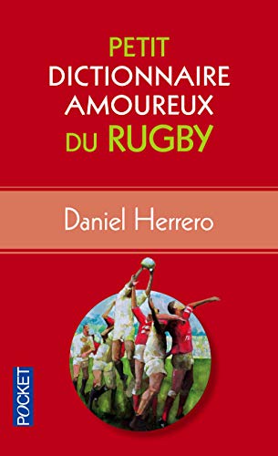 Stock image for Petit Dictionnaire amoureux du Rugby for sale by Ammareal