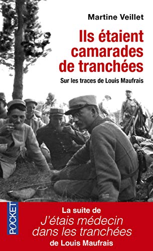 9782266259910: Ils taient camarades de tranches: Sur les traces de Louis Maufrais