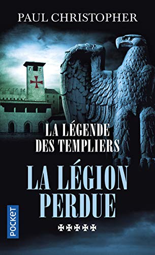 9782266260381: La Lgende des Templiers - tome 5 : La lgion perdue (5)