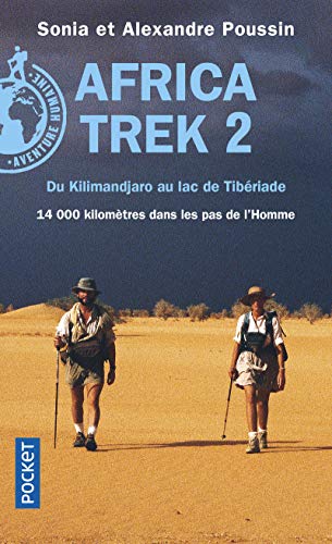 9782266260466: Africa trek 2 Du Kilimandjaro au lac de Tiberiade: Tome 2 : Du Kilimandjaro au lac de Tibriade