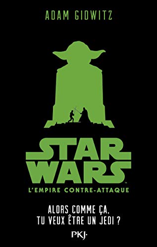 Beispielbild fr Star Wars pisode V : L'Empire contre-attaque - Comme a, tu veux tre un Jedi ? zum Verkauf von medimops
