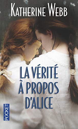 9782266260947: La vrit  propos d'Alice