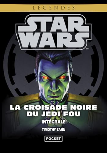 Imagen de archivo de Star Wars - La Croisade noire du Jedi fou - L'int grale a la venta por WorldofBooks