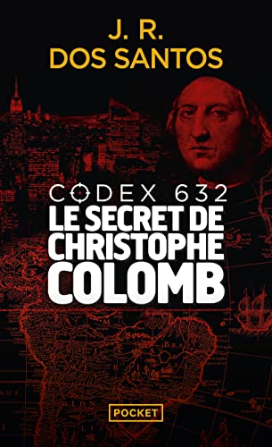 Imagen de archivo de Codex 632 : Le Secret de Christophe Colomb a la venta por Ammareal