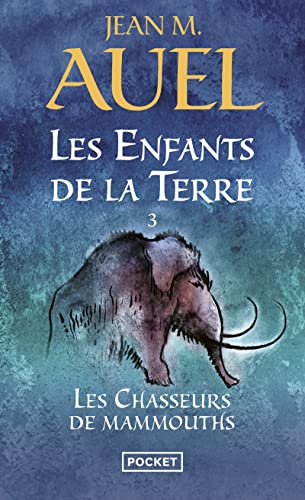 Stock image for Les Enfants de la Terre, Tome 3 : Les chasseurs de mammouths for sale by Revaluation Books