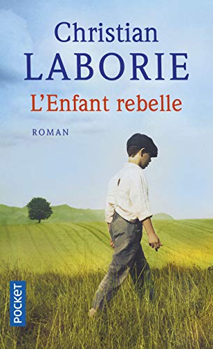 Beispielbild fr L'Enfant rebelle (Terroir) zum Verkauf von WorldofBooks
