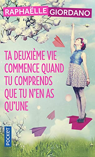 Stock image for Ta deuxieme vie commence quand tu comprends que tu n'en as q (Best) (French Edition) for sale by SecondSale