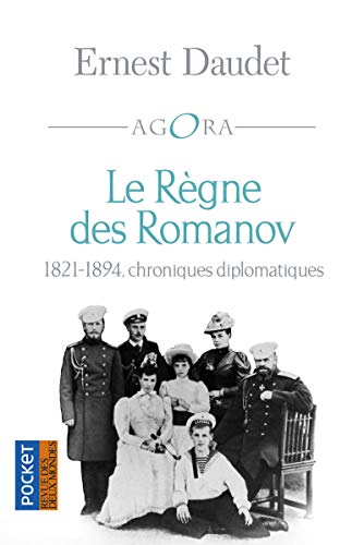 9782266270519: Le rgne des Romanov: Chroniques diplomatiques 1821-1894