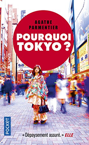 Imagen de archivo de Pourquoi Tokyo ? a la venta por Librairie Th  la page