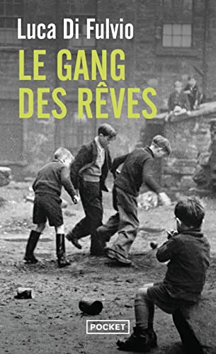 Stock image for Le Gang des rêves (Best) (French Edition) for sale by ThriftBooks-Dallas