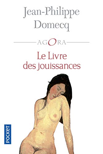 Beispielbild fr Le livre des jouissances zum Verkauf von medimops
