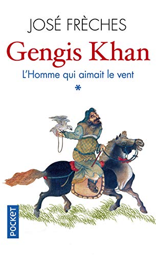 9782266273343: Gengis Khan: L'homme qui aimait le vent (1)