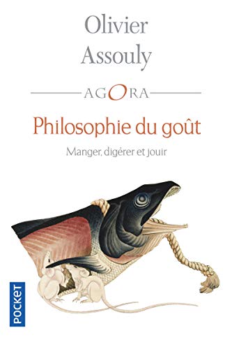 9782266275590: Philosophie du got - Manger, digrer et jouir (Agora)