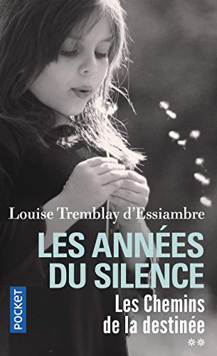 9782266275606: Les Annes du silence T2: Les Chemins de la destine (2)