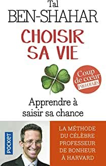 Stock image for CHOISIR SA VIE (Extrait) Apprendre  saisir sa chance for sale by Ammareal