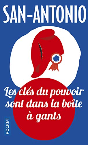 Stock image for Les clefs du pouvoir sont dans la bote  gants for sale by Revaluation Books