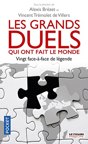 Beispielbild fr Les Grands Duels Qui Ont Fait Le Monde : Vingt Face--face De Lgende zum Verkauf von RECYCLIVRE