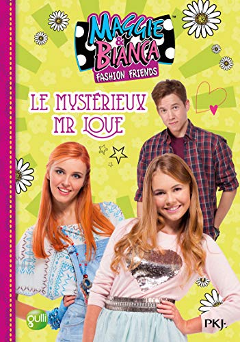 Beispielbild fr 4. Maggie & Bianca : Le mystrieux Mr Love (4) zum Verkauf von Ammareal