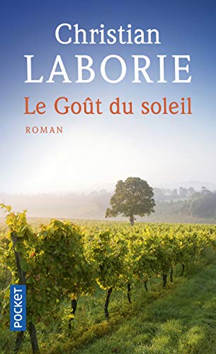 Beispielbild fr Le Got du soleil zum Verkauf von Librairie Th  la page